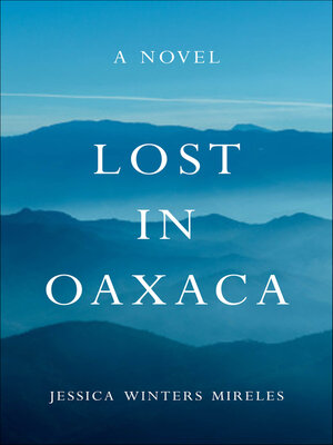 cover image of Lost in Oaxaca